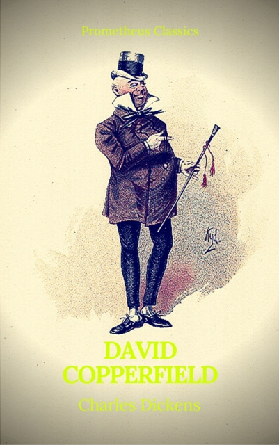 E-knjiga David Copperfield (Best Navigation, Active TOC) (Prometheus Classics) Charles Dickens