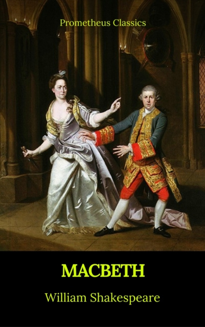 E-knjiga Macbeth (Best Navigation, Active TOC)(Prometheus Classics) William Shakespeare