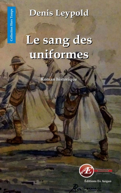 E-book Le sang des uniformes Denis Leypold