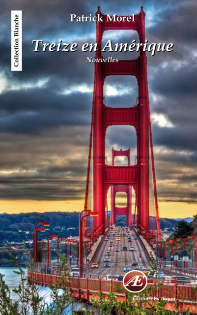 E-book Treize en Amerique Patrick Morel