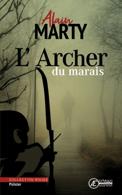 E-book L'Archer du marais Alain Marty