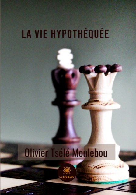 E-kniha La vie hypothequee Olivier Tsele