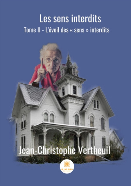 E-kniha L'eveil des &quote;sens interdits&quote; Jean-Christophe Verteuil