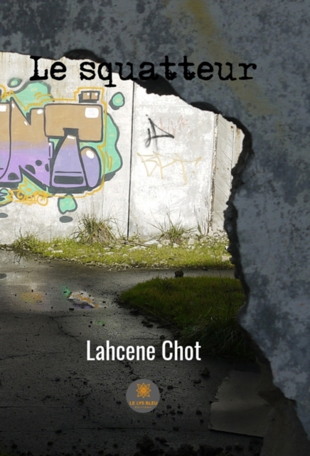 E-book Le squatteur Lahcene Chot
