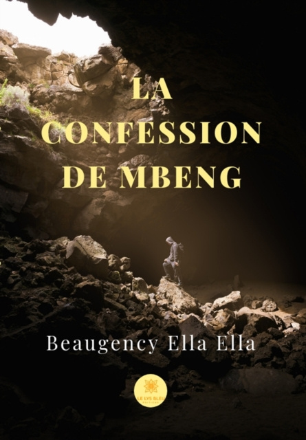 E-book La confession de Mbeng Beaugency Ella Ella