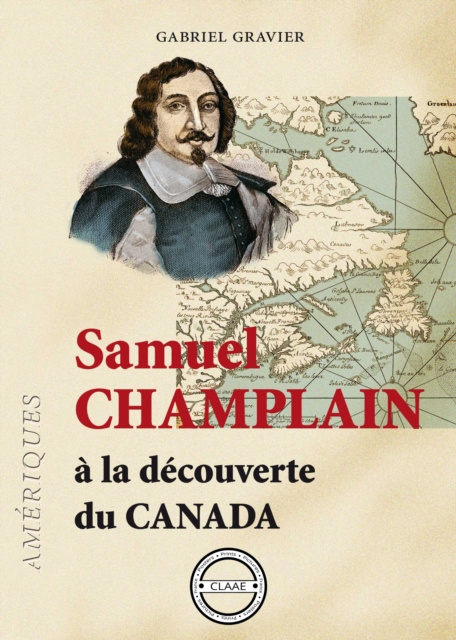 E-knjiga Samuel Champlain Gabriel Gravier