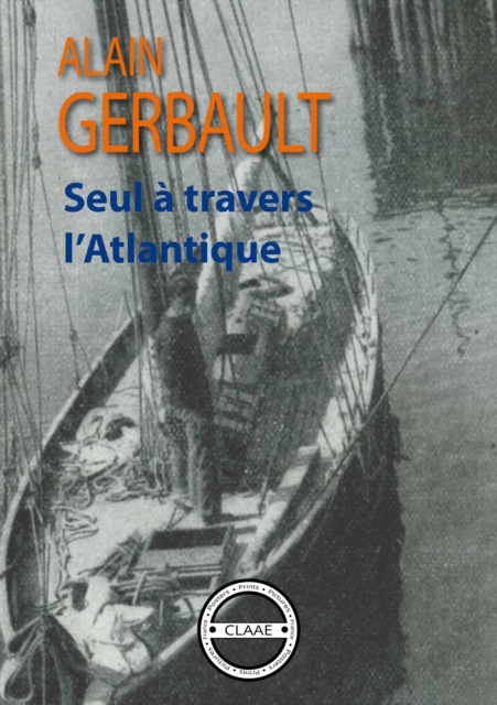 E-kniha Seul a travers l'Atlantique Alain Gerbault