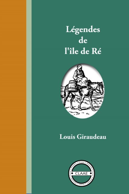 E-kniha Legendes de l'ile de Re Louis Giraudeau