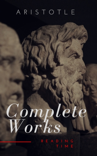 E-book Aristotle: The Complete Works Aristotle