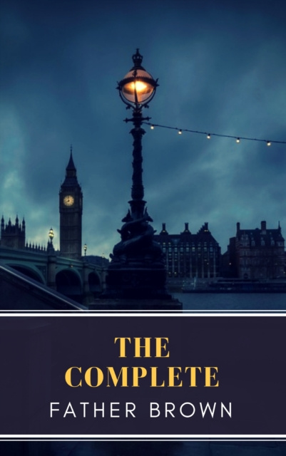 E-book Father Brown Complete Collection G. K. Chesterton