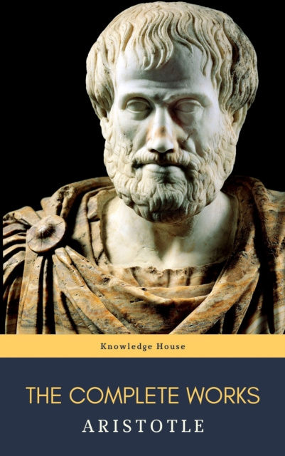 E-knjiga Aristotle: The Complete Works Aristotle