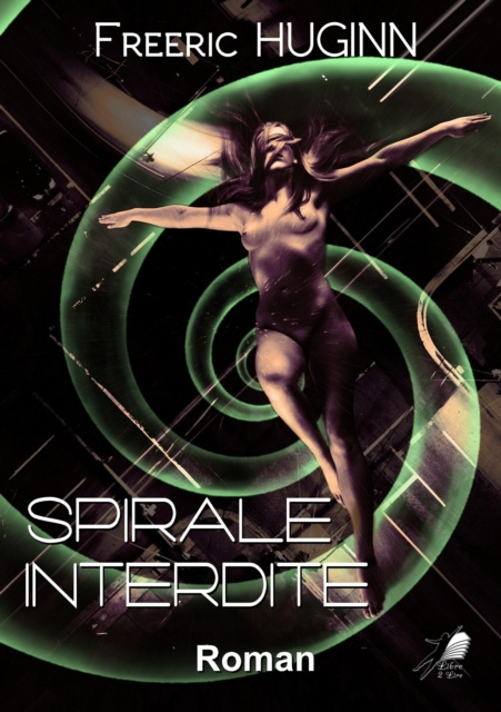 E-knjiga Spirale Interdite Freeric Huginn