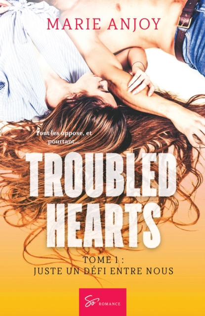 E-book Troubled hearts - Tome 1 Marie Anjoy