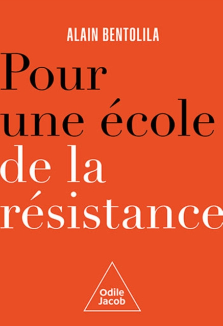 E-kniha Pour une ecole de la resistance Bentolila Alain Bentolila