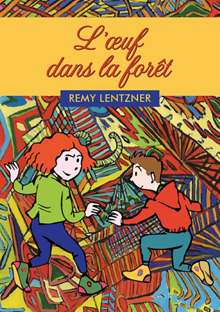 E-kniha L'A uf dans la foret Remy Lentzner