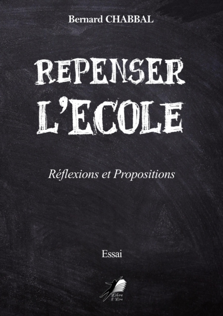 E-knjiga Repenser l'Ecole Bernard CHABBAL