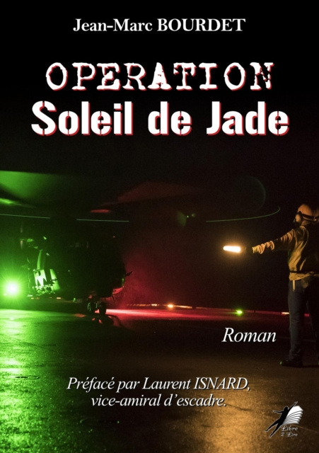 E-knjiga Operation : Soleil de Jade Jean-Marc Bourdet