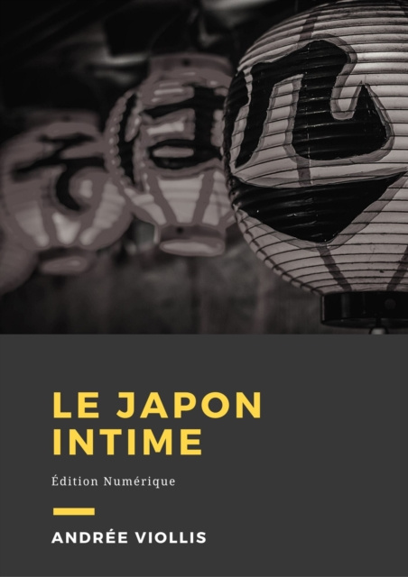 E-kniha Le Japon intime Andree Viollis