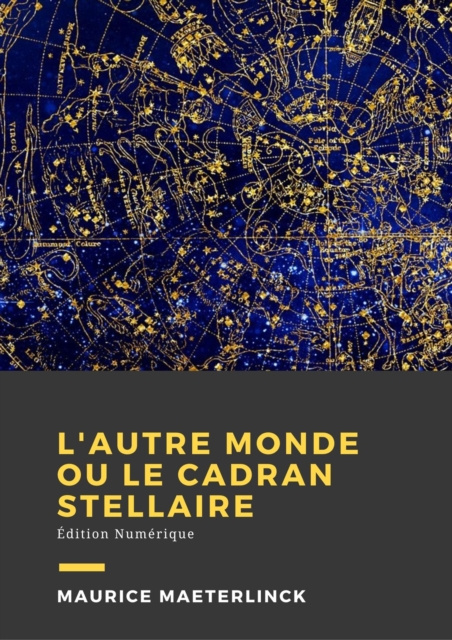 E-book L'autre monde ou Le cadran stellaire Maurice Maeterlinck