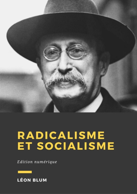 E-Book Radicalisme et socialisme Leon Blum