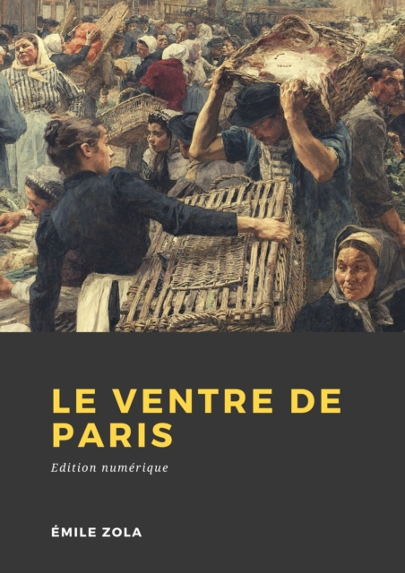 E-book Le Ventre de Paris Émile Zola