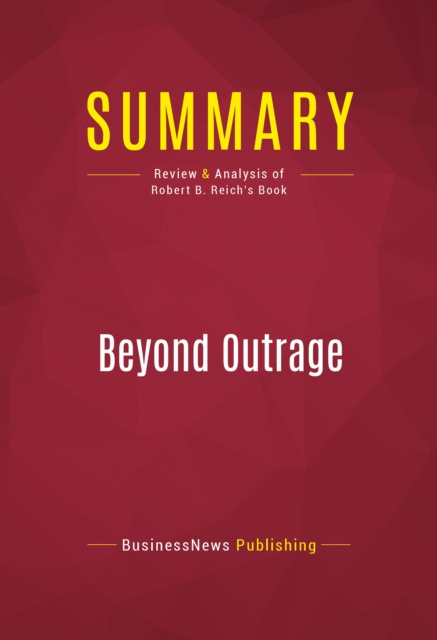 E-knjiga Summary: Beyond Outrage BusinessNews Publishing