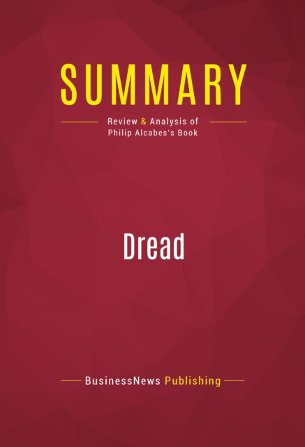 E-knjiga Summary: Dread BusinessNews Publishing