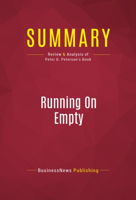 E-knjiga Summary: Running On Empty BusinessNews Publishing