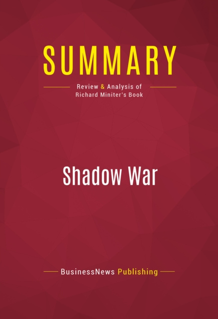 E-knjiga Summary: Shadow War BusinessNews Publishing