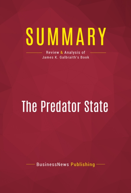 E-knjiga Summary: The Predator State BusinessNews Publishing