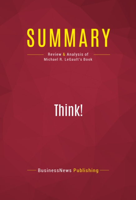 E-knjiga Summary: Think! BusinessNews Publishing