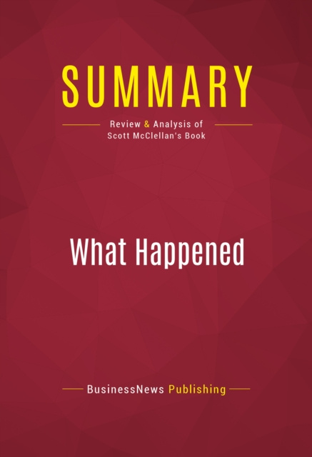 E-knjiga Summary: What Happened BusinessNews Publishing