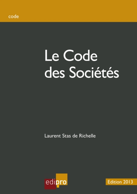 E-kniha Le code des societes Laurent Stas de Richelle