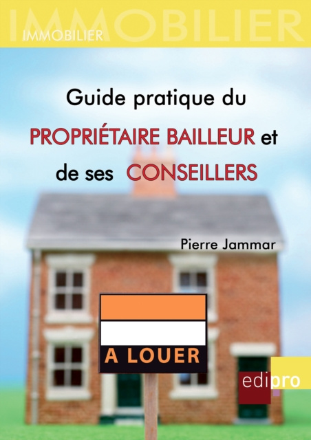 E-kniha Guide pratique du proprietaire bailleur et de ses conseillers Pierre Jammar