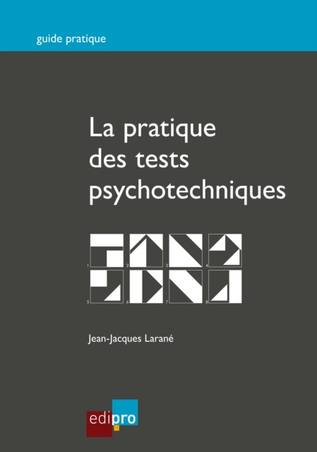 E-kniha La pratique des tests psychotechniques Jean-Jacques Larane