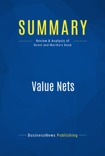E-knjiga Summary: Value Nets BusinessNews Publishing