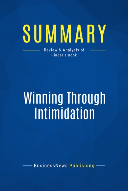 E-kniha Summary: Winning Through Intimidation BusinessNews Publishing