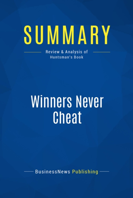 E-knjiga Summary: Winners Never Cheat BusinessNews Publishing