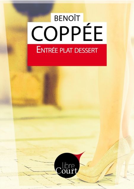 E-kniha Entree Plat Dessert Benoit Coppee