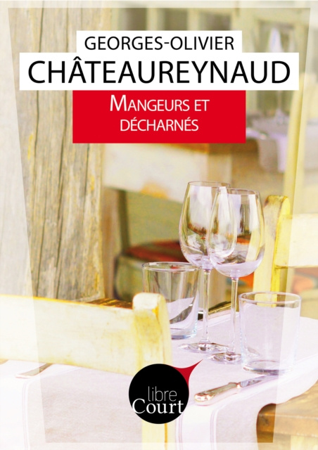 E-kniha Mangeurs et decharnes Georges-Olivier Chateaureynaud