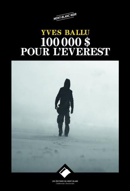 E-kniha 100 000 dollars pour l'Everest Yves Ballu