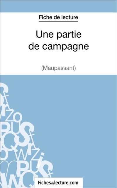 E-kniha Une partie de campagne de Maupassant (Fiche de lecture) Sophie Lecomte
