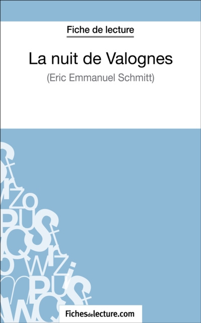E-kniha La nuit de Valognes d'Eric-Emmanuel Schmitt (Fiche de lecture) Vanessa Grosjean