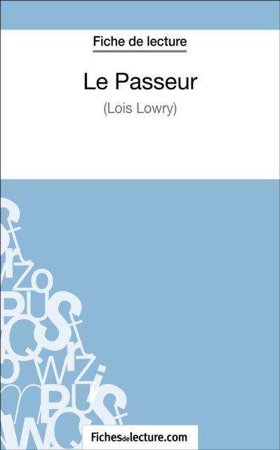 E-kniha Le Passeur de Lois Lowry (Fiche de lecture) fichesdelecture