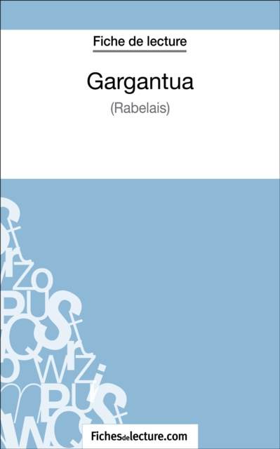 E-kniha Gargantua de Rabelais (Fiche de lecture) Sophie Lecomte