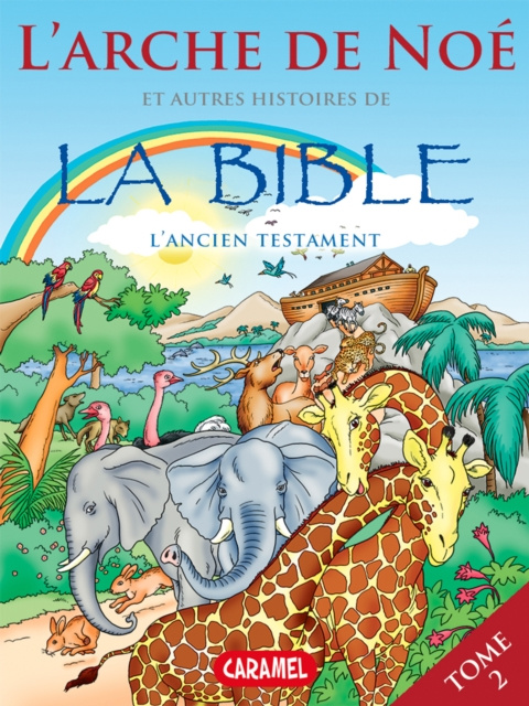 E-kniha L'arche de Noe et autres histoires de la Bible Joel Muller