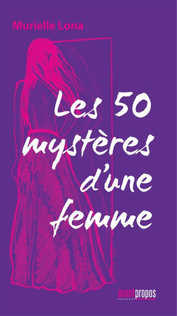 E-kniha Les 50 mysteres d'une femme Murielle Lona