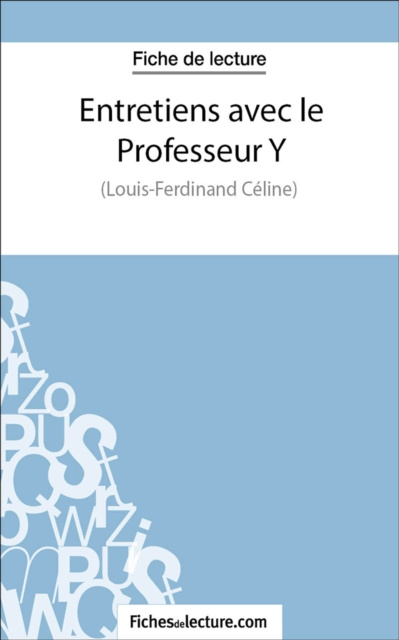 E-book Entretiens avec le Professeur Y fichesdelecture.com