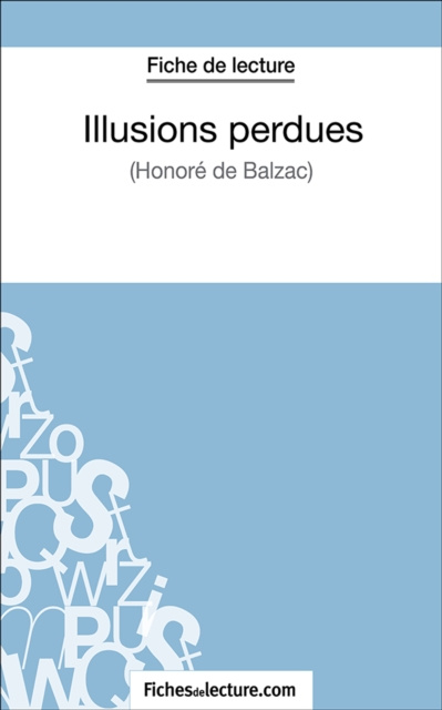 E-Book Illusions perdues fichesdelecture.com
