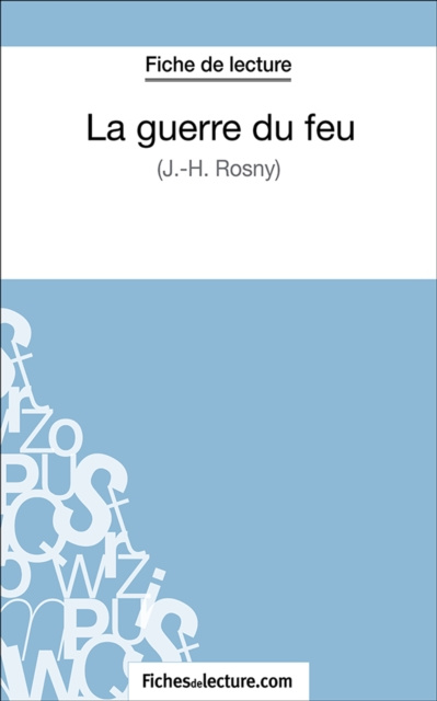 E-knjiga La guerre du feu fichesdelecture.com